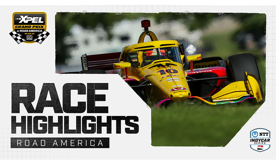 thumbnail for Race Highlights: XPEL Grand Prix at Road America