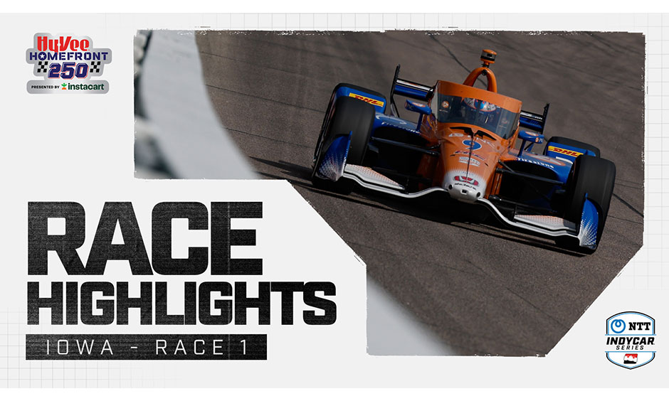 thumbnail for Race Highlights: Hy-Vee Homefront 250 at Iowa Speedway